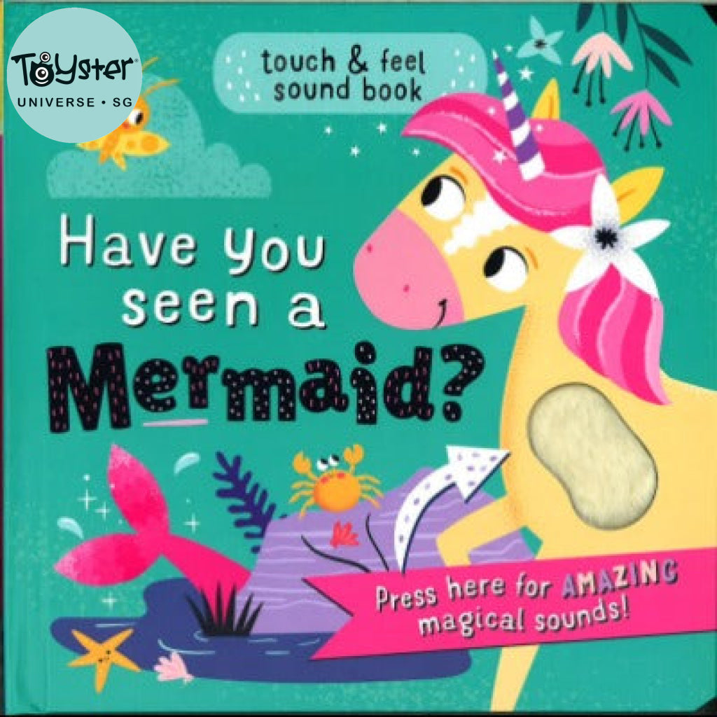 North Parade Have You Seen A Mermaid - Touch & Feel Sound Book North Parade