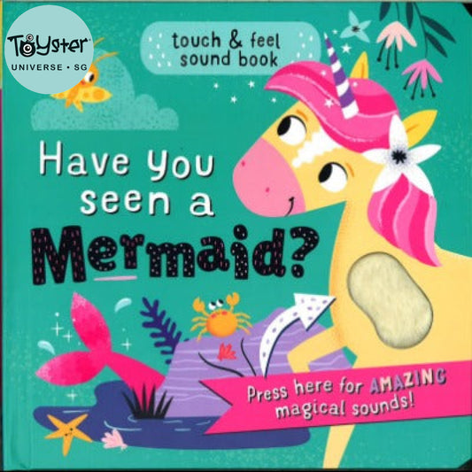 North Parade Have You Seen A Mermaid - Touch & Feel Sound Book North Parade